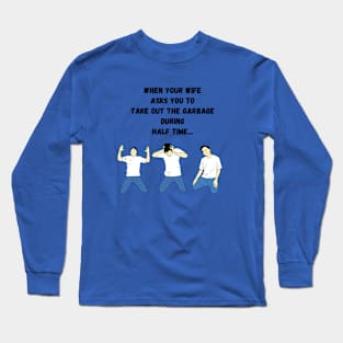 Half Time Long Sleeve T-Shirt